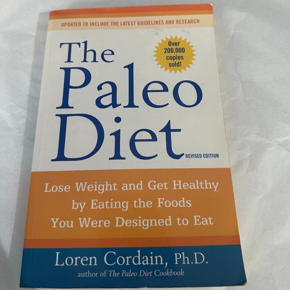 The Paleo Diet by Loren Cordain, PhD – Paperback